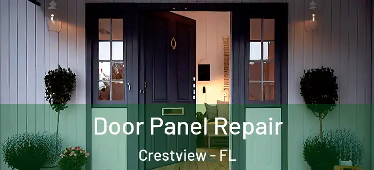 Door Panel Repair Crestview - FL