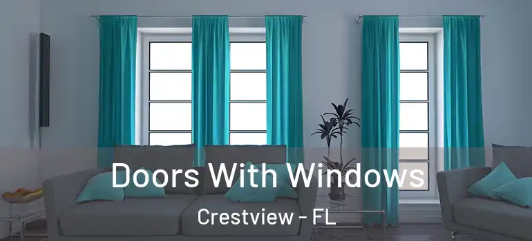 Doors With Windows Crestview - FL