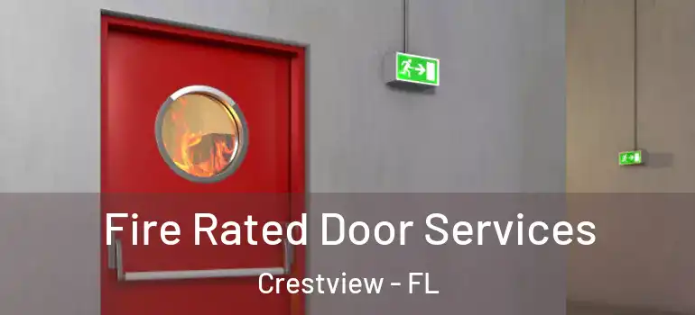 Fire Rated Door Services Crestview - FL