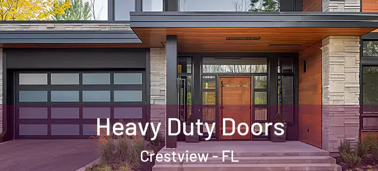 Heavy Duty Doors Crestview - FL