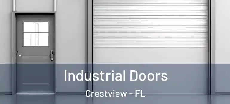 Industrial Doors Crestview - FL