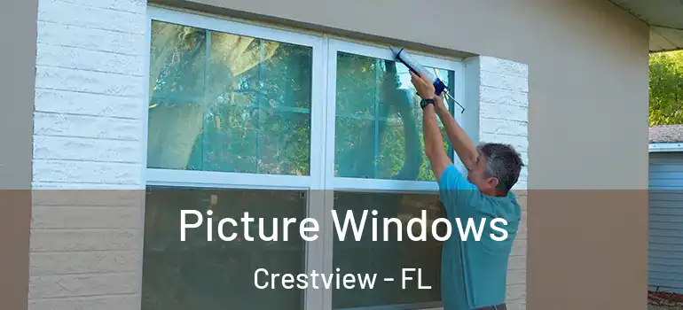 Picture Windows Crestview - FL