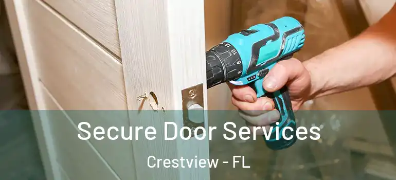 Secure Door Services Crestview - FL