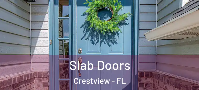 Slab Doors Crestview - FL